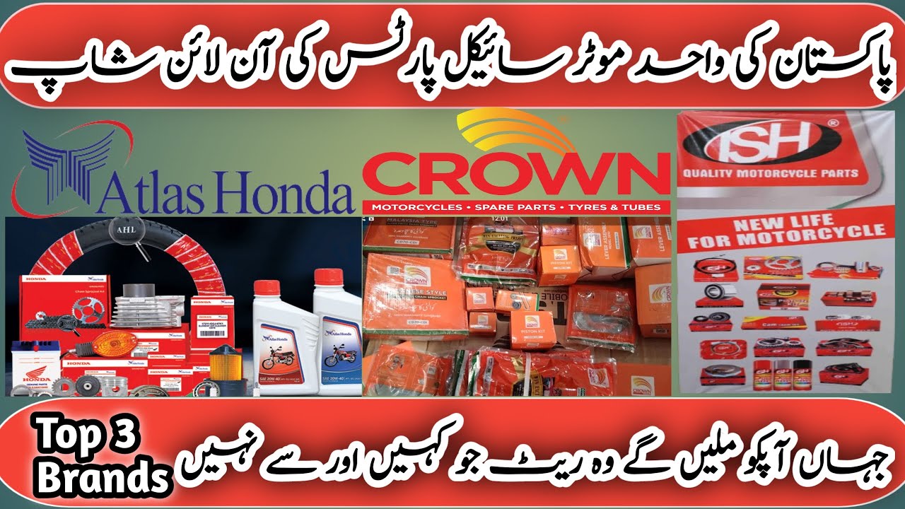 Top 3 Bike Parts Brands Atlas honda bike parts Crown Lifan Fit parts