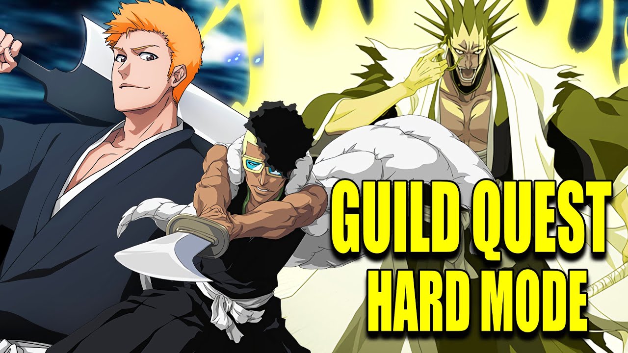 HARD MODE GUILD QUEST! Bleach Brave Souls