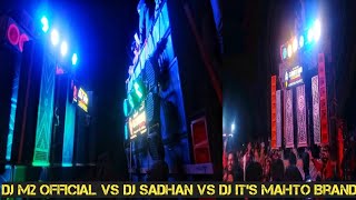 Dj Shashi Cabinet Dj M2 Official vs  Dj Sadhan vs Dj It's Mahto Brand || Face to Face Competition 