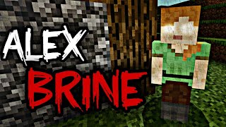 Alexbrine Minecraft Creepypasta