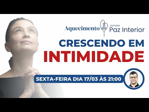 Crescendo em Intimidade - Crescendo em Intimidade