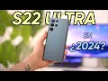 Samsung S22 Ultra en 2024 ¿Aun MERECE LA PENA? 2 AÑOS DESPUÉS