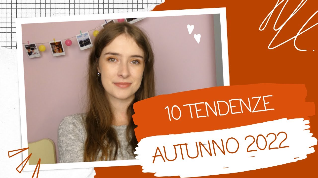 10 TENDENZE PER L'AUTUNNO 2022 🍁🍂 | SilviaInaNutshell