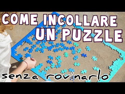 Video: Come Incollare I Puzzle