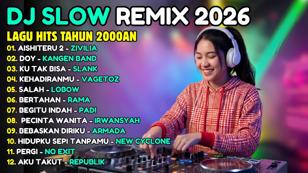 VIRAL Dj Remix Slow Full Bass Terbaru 2026  - Dj Campuran Viral Tiktok - Cover Lagu Pop Terbaru 2026