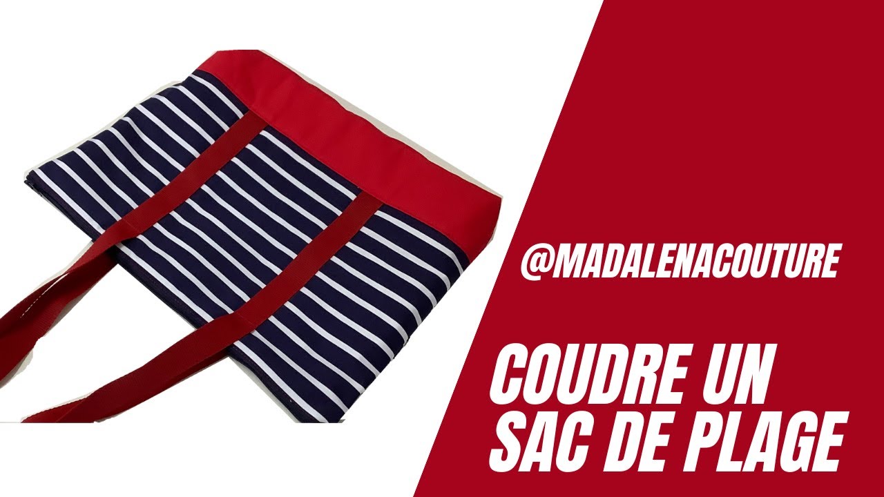 Coudre un sac de plage - Tuto Couture Madalena - YouTube