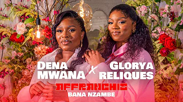 Dena Mwana - Affranchis (Bana Nzambe) feat. Glorya Reliques [Official video]