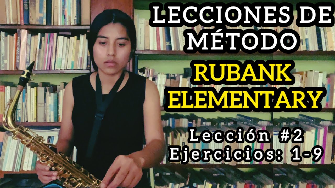 Lección 2 - Rubank Elementary para Saxofón Alto | Ejercicios 1-9 
