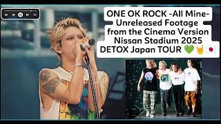 ONE OK ROCK -All Mine- Live at Nissan Stadium 2025 DETOX Japan Tour