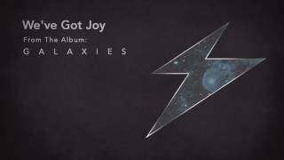 GALAXIES Track 15: We've Got Joy chords