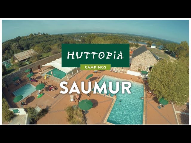 Video Huttopia Saumur