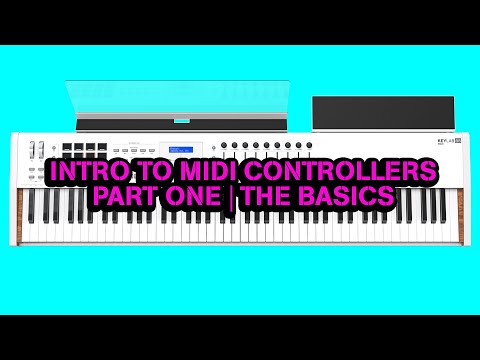 Intro to MIDI Controllers | Part One "The Basics"