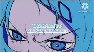 VOLUME 2 ‼️ WAKE ME UP ( MARVIN BRNDLE ) EDIT ‼️‼️