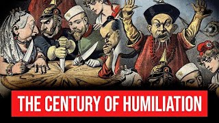 China’s Century of Humiliation: The Untold Story