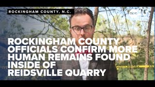 Rockingham County officials confirm more human remains found inside of Reidsville quarry