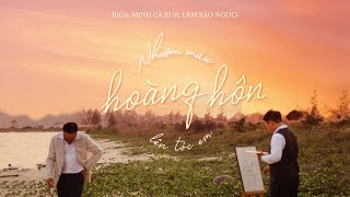 Nhuộm Màu Hoàng Hôn Lên Tóc Em - Rica, Minh Cà Ri, Lâm Bảo Ngọc | Official Visualizer MV