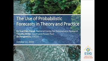 Webinar: The Use of Probabilistic Forecasts in Theory and Practice