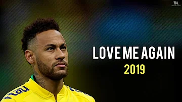Neymar Jr ► Love Me Again - John Newman ● Magic Dribbling Skills 2019 | HD