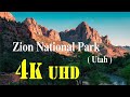 Zion National Park  ( Utah )    Ultra H D    4k