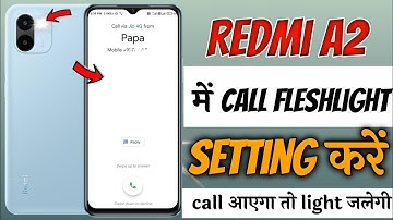 Redmi A2 call fleshlight setting | Redmi A2 me call fleshlight setting kaise kare