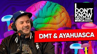 Can DMT and Ayahuasca Change Your Life? | I Don't Know About That with Jim Jefferies #195