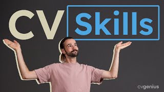 CV Skills Explained | Top Tips & Examples