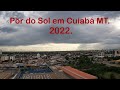 Pôr do sol em Cuiabá MT. 2022.