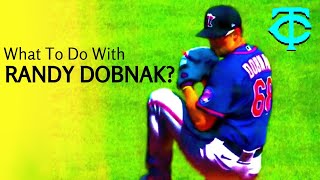 What To Do With Randy Dobnak? | Minnesota Twins Roster Talk