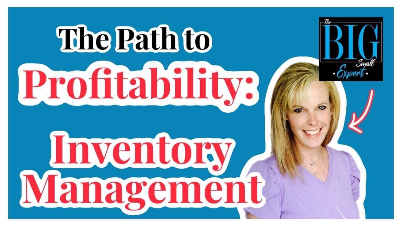 The Path to Profitability: Inventory Management