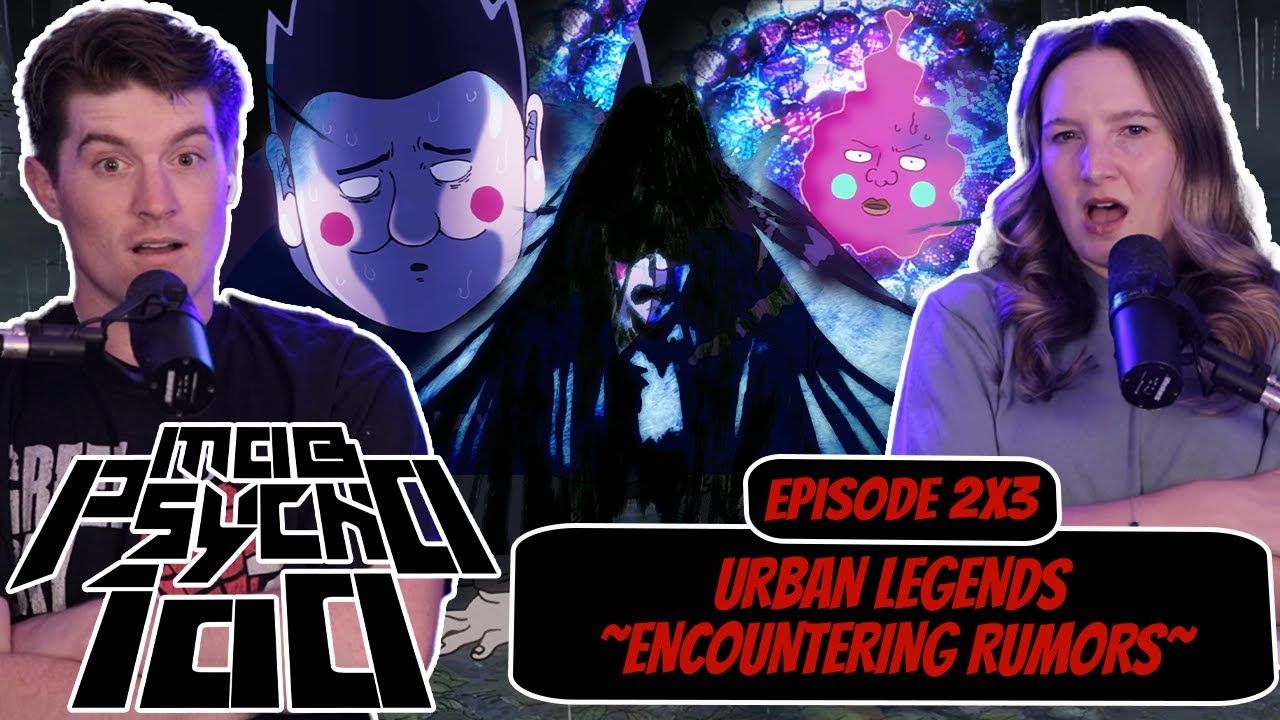 DIMPLE LOCKS IN! | Mob Psycho 100 Reaction | Ep 2x2 "Urban Legends ~Encountering Rumors~"