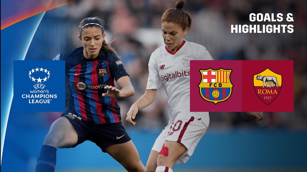 HIGHLIGHTS FC Barcelona vs. AS Roma -- UEFA Women's Champions League - YouTube