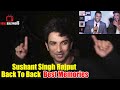 Sushant SIngh Rajput Mest Memories | Back To Back Moments Of Sushant Singh Rajput