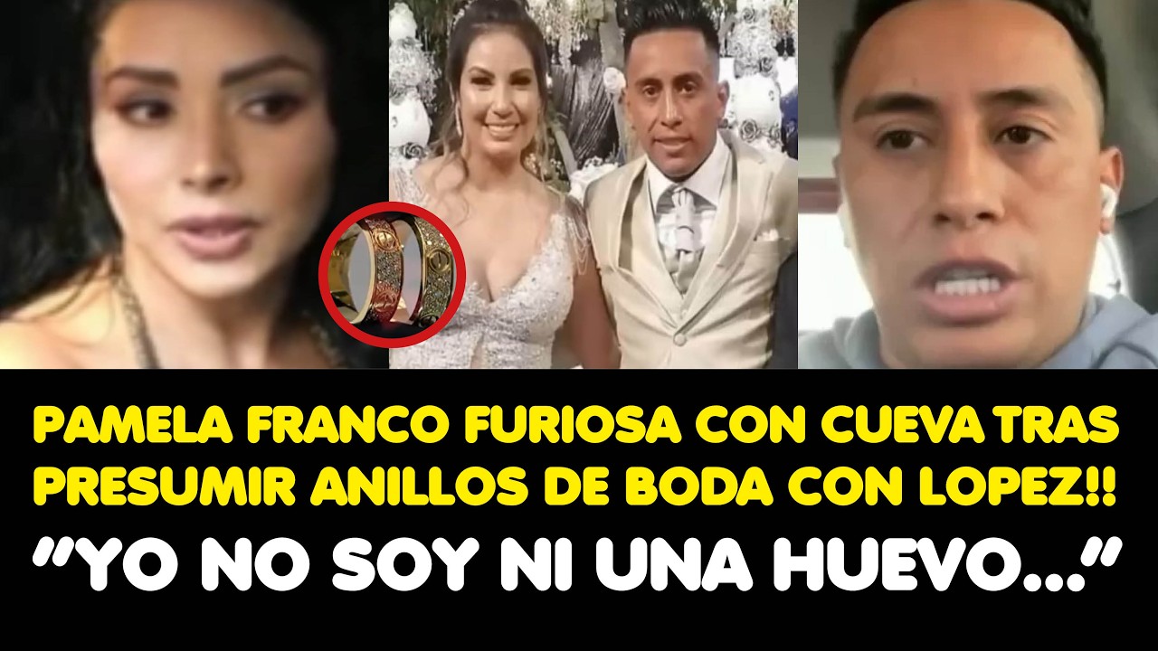 PAMELA FRANCO FURIOSA CON CUEVA TRAS PRESUMIR ANILLOS DE BODA CON LOPEZ!! “YO NO SOY NI UNA HUEVO…”