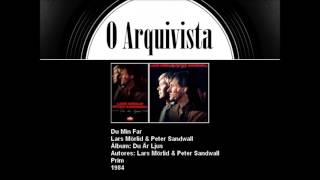 Du Min Far - Lars Mörlid & Peter Sandwall