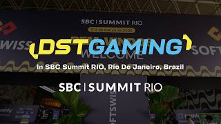 【EVENT HIGHLIGHTS】DSTGAMING in SBC Summit RIO 3/2026