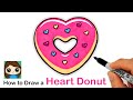 How To Draw A Heart Donut Valentines Donut 