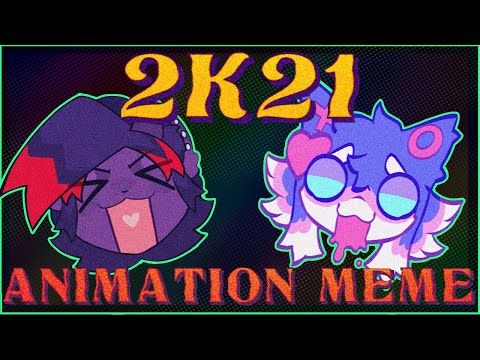 2k21 Animation meme -Collab w/@Plutotea