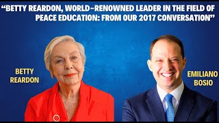 Honoring Betty Reardon (1929-2023) | Peace Education | GCE Interview Series | Emiliano Bosio