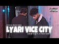 LYARI VICE CITY - Kamran Adam Ft. Ali Akbar Soomro (Official Music Video)