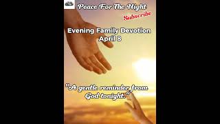Evening Family Devotion#Peace ForTheNight#JesusCalmsThe Storm#PrayerAndPraise#God'sPeace#HopelnGod.