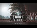 Young blood  the soul music  tera deep  new punjabi song  latest  2019