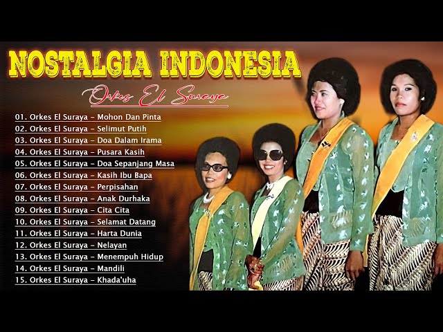 Orkes El Suraya Full Album 📀 Lagu Nostalgia Indonesia 80an 90an 🎧 Mohon Dan Pinta | Selimut Putih.. class=