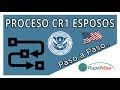 Proceso de Visa CR1