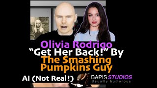 Olivia Rodrigo Song (Get Him Back!) by Smashing Pumpkins Guy (AI / Deep Fake) #aicoversongs