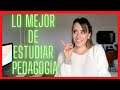 👍🏻5 VENTAJAS de la carrera de PEDAGOGÍA 👍🏻