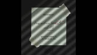 Precaution Sounds Vol 015mixed U0026 Compiled By Nkukza sa