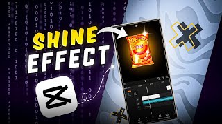 How to create shine effect editing in cap cut 🔥