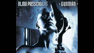 Blind Passengers - Gunman - 1999