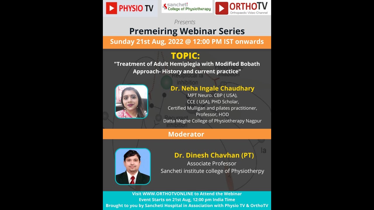 Physio TV: Treatment of adult Hemiplegia with Modified Bobath Approach- History and current practice