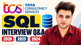 TCS SQL Interview Questions & Answers 2026 | 2025 & 2024 | SQL Interview Preparation for Freshers